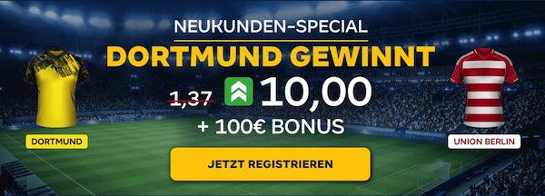 10er Quote bei Merkur Bets auf BVB besiegt Union Berlin